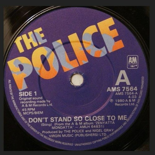 Police - Don't Stand So Close To Me