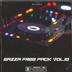 GAZZA FREE PACK VOL.10 (18 Tracks - Free Download)