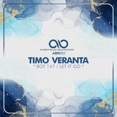 PREMIERE: Timo Veranta - Bot 147 (Original Mix) [Amber Blue Recordings]
