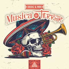 Drokz - Musica De Terror