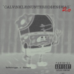 CALViNKL€iNUNT€RHO$€N$WAG 2.0 ft. Harractic (Prod. by Flow Beats)