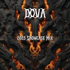 DOVA - 2025 Showcase Mix