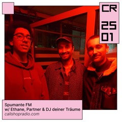 Spumante FM #9 w/ Ethane, Partner & DJ deiner Träume 25.01.24