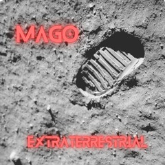 Mago - Extraterrestrial