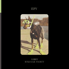 ISpy - LARRY_3512 x Kyle x Lil Yachty (remix)