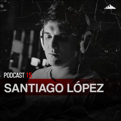 Gran Paradiso Podcast 15 | Santiago López