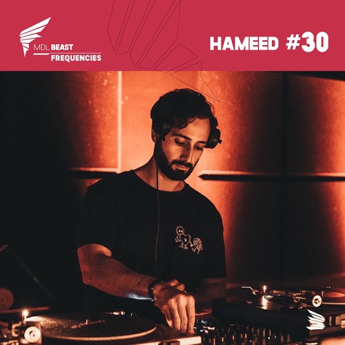 Beast Frequencies #30 - Hameed