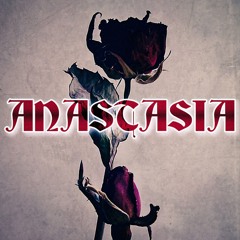 Anastasia (Original Mix)