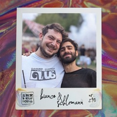 Bianco & Schlemann presents "Mach Mal Langsam" Afterhour Sounds Podcast Nr. 290