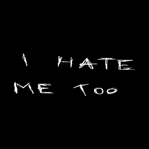 Stream thekidonfroy | Listen to I Hate Me Too! playlist online for free on  SoundCloud