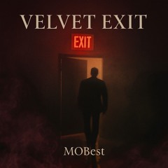 Velvet Exit
