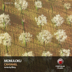 Monuloku - Canyamel (Ellroy Remix)