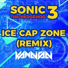 Ice Cap Zone (KandiSAI Remix)