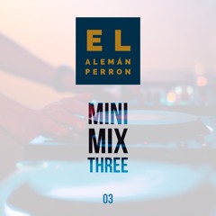 El Alemán Perron - Mini Mix 03