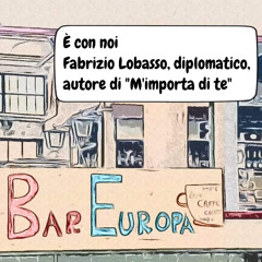 38 Puntata, 10 Stagione, 24.10.25 Bar Europa, Michele Gerace e Fabrizio Lobasso