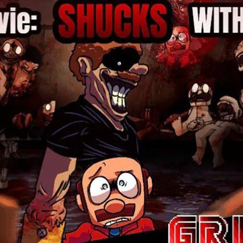 SHUCKS WITH LYRICS (Grimm)