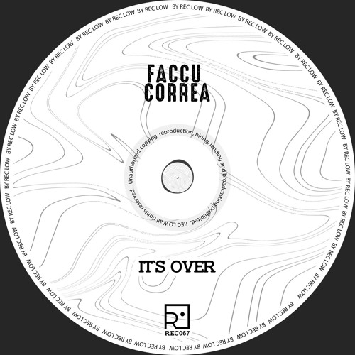 Faccu Correa - It's Over