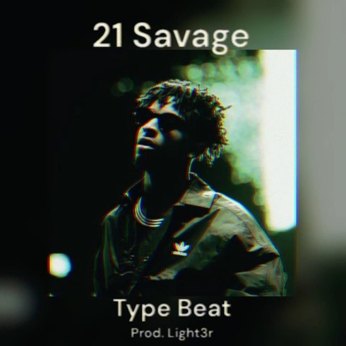 21 Savage Type Beat