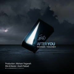 Bade To (after you) - Mohsen Yeganeh