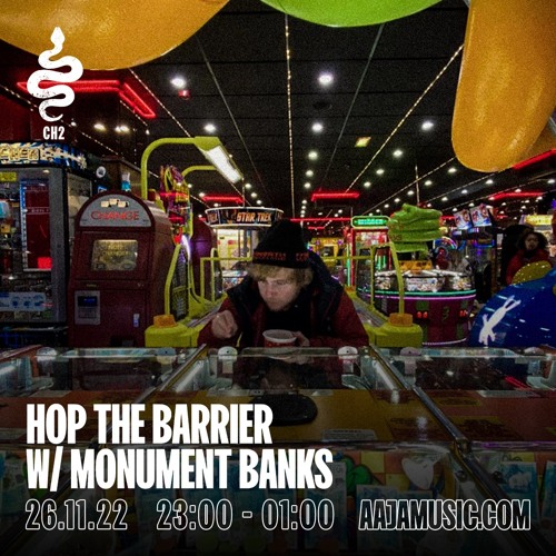 Hop the Barriers w/ Monument Banks - Aaja Channel 2 - 26 11 22