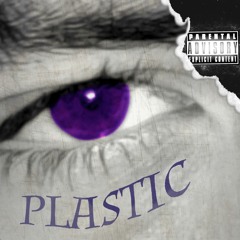 Plastic (Yung Slink X Lada L.C)
