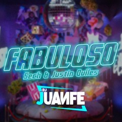 Sech, Justin Quiles - Fabuloso (Dj Juanfe 2020 Edit)