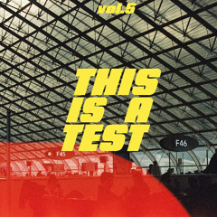 THIS IS A TEST vol.5