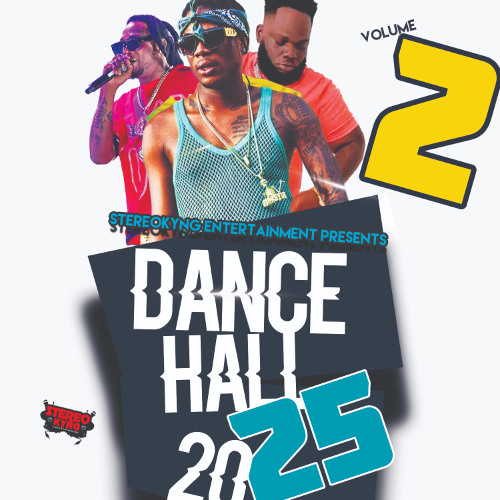 Stream DanceHaLL JULY 2025 Mixx (RAW) by STEREO KYNG
