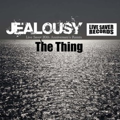 The Thing (Live Saver 20th Anniversary's Remix)