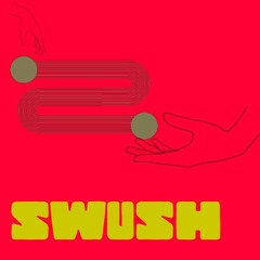 SWUSH