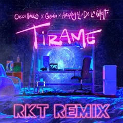 Cosculluela, Genio, Arcangel, De La Ghetto - Tirame (djgetoficial Rkt Remix 2023)