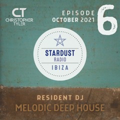 *NEW* IBIZA STARDUST RADIO - Resident DJ - #6 - OCTOBER 2021 - (Melodic Deep House - Monolink)
