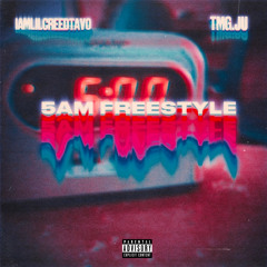 5AM FREESTYLE FT. TMG.Ju (Prod.N1ck)