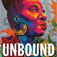 ( xgB ) Unbound: My Story of Liberation and the Birth of the Me Too Movement by Tarana Burke ( 6QDG