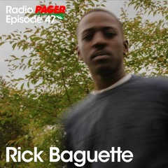 Radio Pager Episode 47 - Rick Baguette