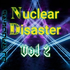 Nuclear Disaster Vol 2