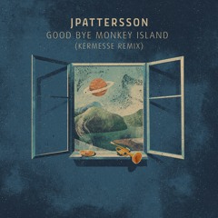 JPattersson - Good Bye Monkey Island (Kermesse Remix) - Snippet