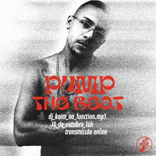 DJ Kaim | Pump The Beat @FunctionFm 17.10.2024