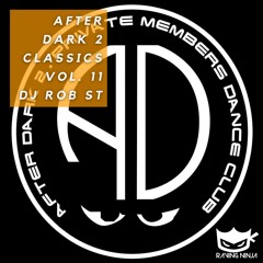 After Dark 2 Classics Vol. 11 by Dj Rob ST (Tracklist + FREE DL)