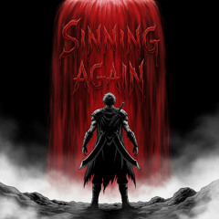 SINNING AGAIN! (CLEANSE) (prod. Sidequest x Suli)