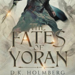 [DOWNLOAD] eBooks The Fates of Yoran (The Chain Breaker)