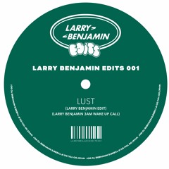 Lust (Larry Benjamin 3am Wake Up Call)