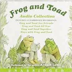 free EPUB 💌 Frog and Toad CD Audio Collection (I Can Read! - Level 2) by Arnold Lobe