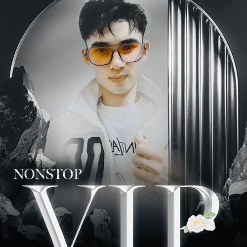 Nonstop - 2025 VIPP - Đặt Độc Quyền - Liên Single