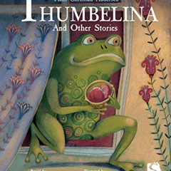 free EPUB ✉️ Thumbelina and Other Stories (Hans Christian Andersen Stories) by  Fiona