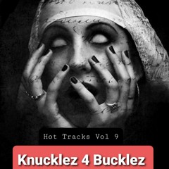 Knucklez 4 Bucklez Hot Tracks Vol 9