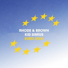SNF096 // Rhode & Brown x Kid Simius - Eurostar EP