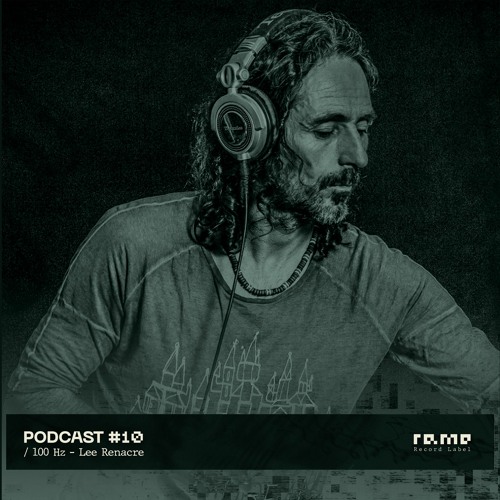 #10: 100Hz For Rame Sessions