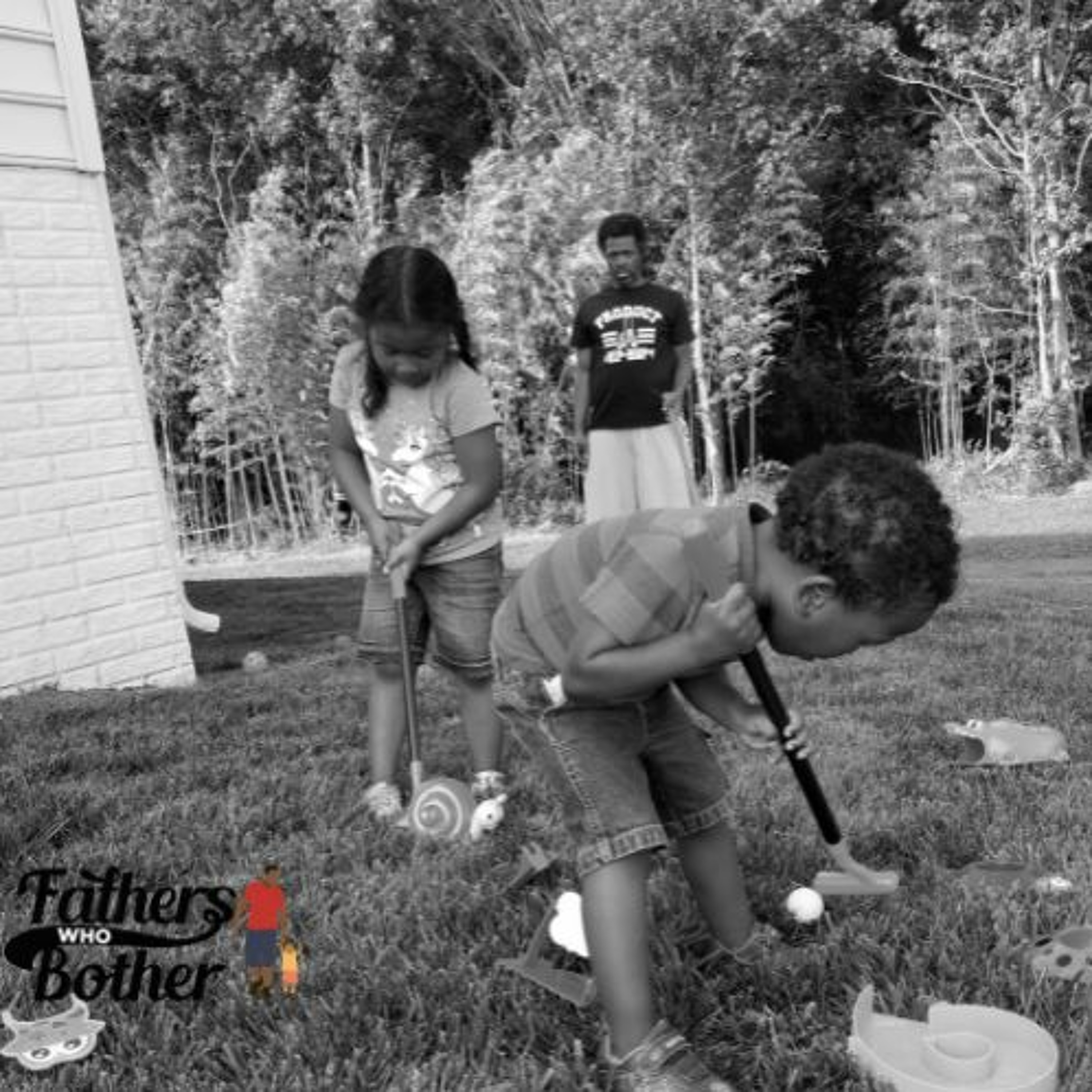 Fathers Who Bother Podcast