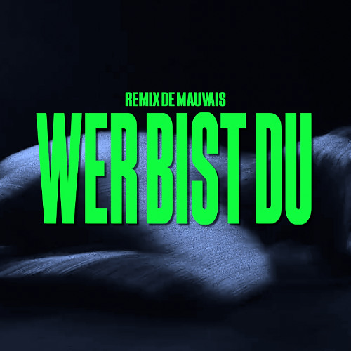 Marlo - Wer Bist Du | Remix de Mauvais